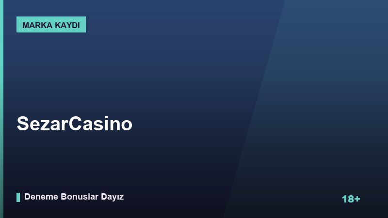 SezarCasino Kampanyası ve Bonus Koşulları